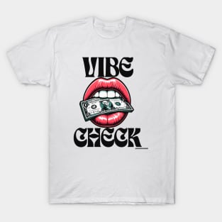 Vibe Check - Funny T-Shirt